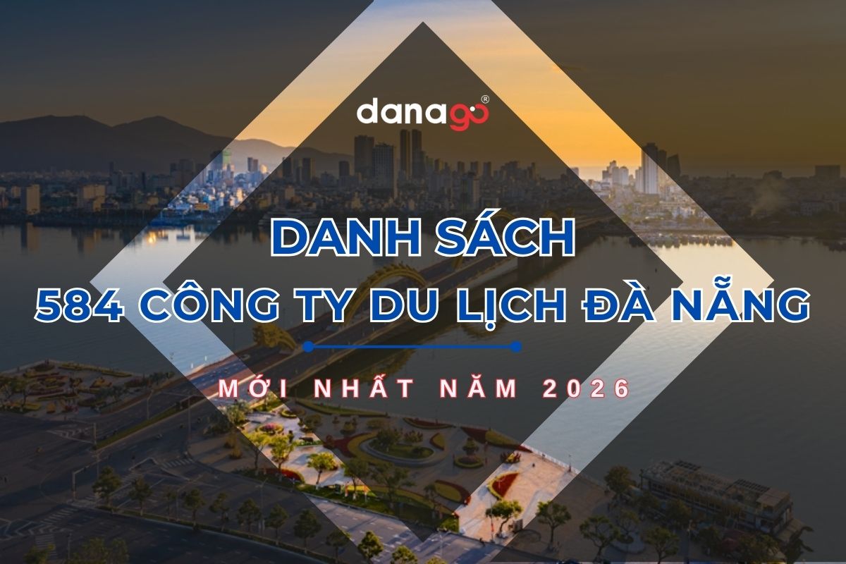 DANH SÁCH CÔNG TY LỮ HÀNH UY TÍN ĐÀ NẴNG 2026 DANH SÁCH CÔNG TY LỮ HÀNH UY TÍN ĐÀ NẴNG 2026